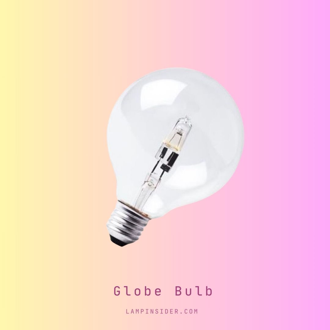 Globe bulb